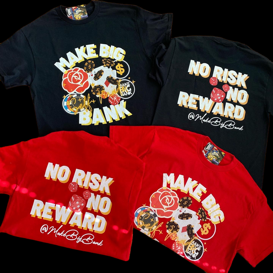 No Risk No Reward Tee